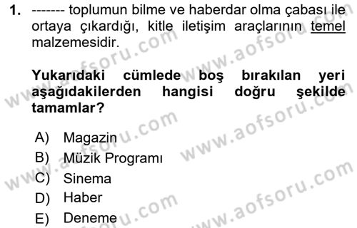 Haber Toplama Teknikleri Dersi 2024 - 2025 Yılı (Final) Dönem Sonu Sınav Soruları 1. Soru