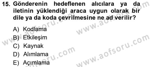 Medya ve İletişim Dersi Ara Sınavı Deneme Sınav Soruları 15. Soru