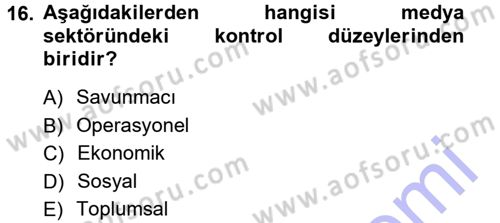 Medya ve İletişim Dersi 2012 - 2013 Yılı (Final) Dönem Sonu Sınav Soruları 16. Soru