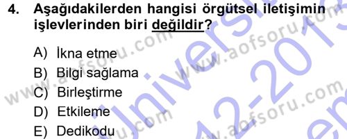 Medya ve İletişim Dersi 2012 - 2013 Yılı (Final) Dönem Sonu Sınav Soruları 4. Soru