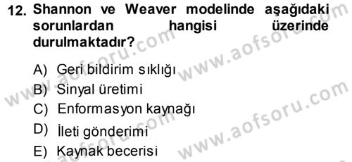 Medya ve İletişim Dersi 2013 - 2014 Yılı (Vize) Ara Sınav Soruları 12. Soru