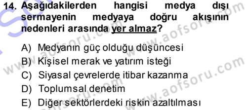 Medya ve İletişim Dersi 2013 - 2014 Yılı (Final) Dönem Sonu Sınav Soruları 14. Soru