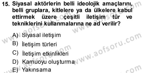 Medya ve İletişim Dersi 2013 - 2014 Yılı (Final) Dönem Sonu Sınav Soruları 15. Soru