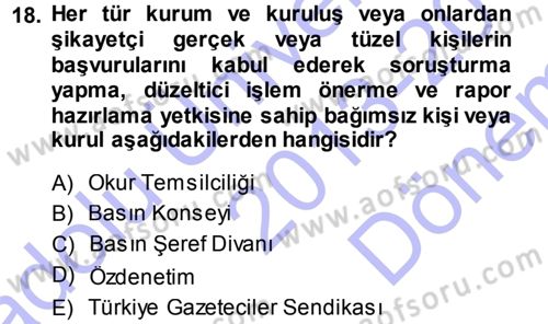 Medya ve İletişim Dersi 2013 - 2014 Yılı (Final) Dönem Sonu Sınav Soruları 18. Soru