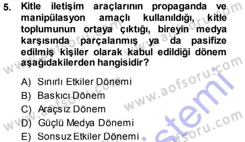 Medya ve İletişim Dersi 2013 - 2014 Yılı (Final) Dönem Sonu Sınav Soruları 5. Soru