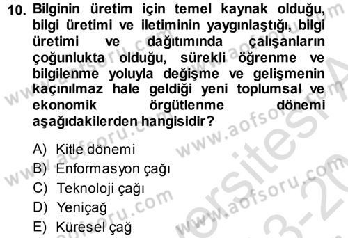 Medya ve İletişim Dersi 2013 - 2014 Yılı Tek Ders Sınav Soruları 10. Soru