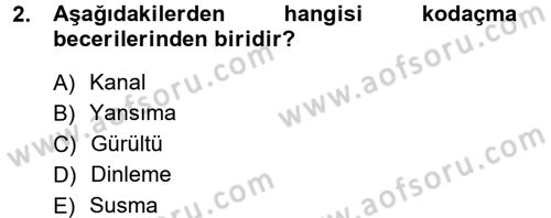 Medya ve İletişim Dersi 2013 - 2014 Yılı Tek Ders Sınav Soruları 2. Soru