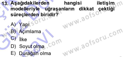 Medya ve İletişim Dersi 2014 - 2015 Yılı (Vize) Ara Sınav Soruları 13. Soru