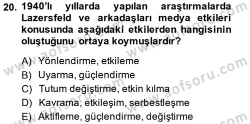 Medya ve İletişim Dersi 2014 - 2015 Yılı (Vize) Ara Sınav Soruları 20. Soru