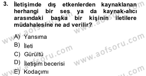 Medya ve İletişim Dersi 2014 - 2015 Yılı (Vize) Ara Sınav Soruları 3. Soru