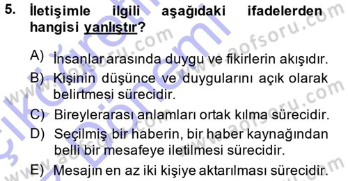 Medya ve İletişim Dersi 2014 - 2015 Yılı (Vize) Ara Sınav Soruları 5. Soru