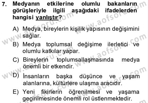 Medya ve İletişim Dersi 2014 - 2015 Yılı (Final) Dönem Sonu Sınav Soruları 7. Soru