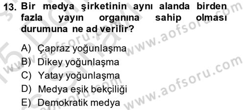 Medya ve İletişim Dersi 2014 - 2015 Yılı Tek Ders Sınav Soruları 13. Soru