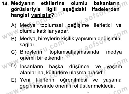 Medya ve İletişim Dersi 2014 - 2015 Yılı Tek Ders Sınav Soruları 14. Soru