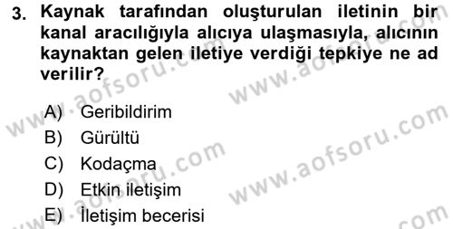 Medya ve İletişim Dersi 2016 - 2017 Yılı (Final) Dönem Sonu Sınav Soruları 3. Soru