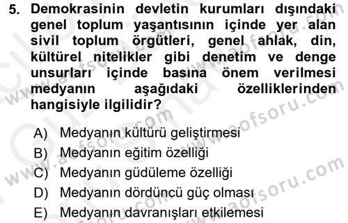 Medya ve İletişim Dersi 2016 - 2017 Yılı (Final) Dönem Sonu Sınav Soruları 5. Soru