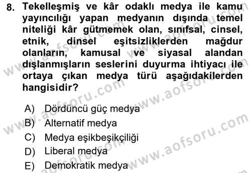 Medya ve İletişim Dersi 2016 - 2017 Yılı (Final) Dönem Sonu Sınav Soruları 8. Soru