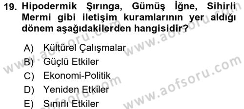 Medya ve İletişim Dersi 2017 - 2018 Yılı (Vize) Ara Sınav Soruları 19. Soru