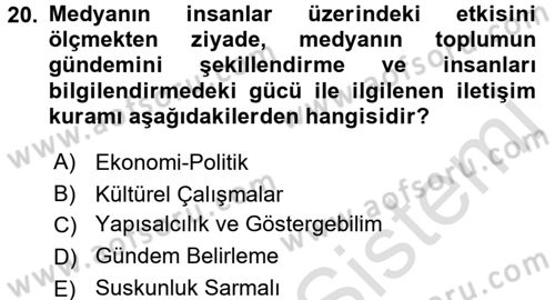 Medya ve İletişim Dersi 2017 - 2018 Yılı (Vize) Ara Sınav Soruları 20. Soru