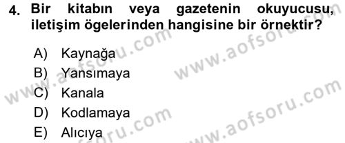 Medya ve İletişim Dersi Ara Sınavı Deneme Sınav Soruları 4. Soru