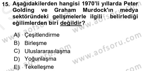 Medya ve İletişim Dersi 2017 - 2018 Yılı (Final) Dönem Sonu Sınav Soruları 15. Soru