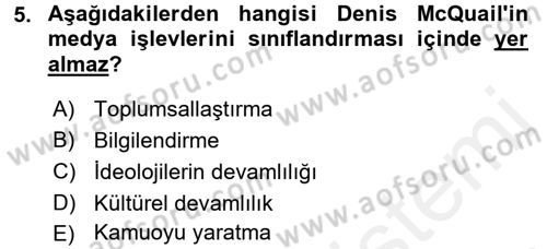 Medya ve İletişim Dersi 2017 - 2018 Yılı (Final) Dönem Sonu Sınav Soruları 5. Soru