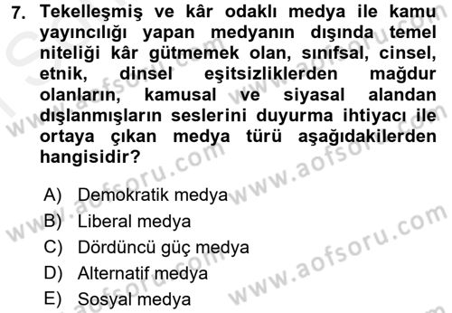 Medya ve İletişim Dersi 2017 - 2018 Yılı (Final) Dönem Sonu Sınav Soruları 7. Soru
