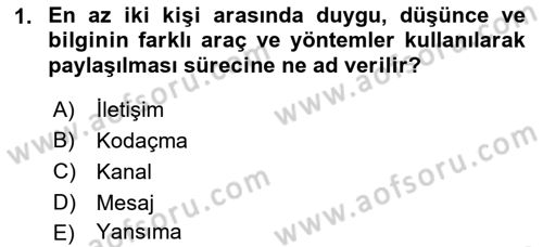 Medya ve İletişim Dersi 2018 - 2019 Yılı 3 Ders Sınav Soruları 1. Soru