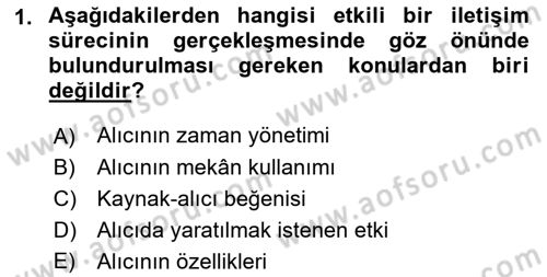 Medya ve İletişim Dersi 2018 - 2019 Yılı (Final) Dönem Sonu Sınav Soruları 1. Soru