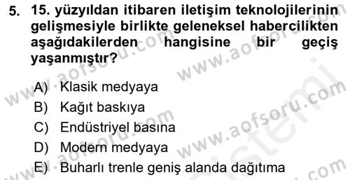 Medya ve İletişim Dersi 2018 - 2019 Yılı (Final) Dönem Sonu Sınav Soruları 5. Soru