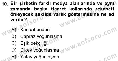 Medya ve İletişim Dersi 2018 - 2019 Yılı Yaz Okulu Sınav Soruları 10. Soru