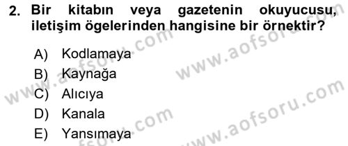 Medya ve İletişim Dersi 2018 - 2019 Yılı Yaz Okulu Sınav Soruları 2. Soru