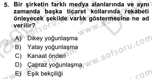 Medya ve İletişim Dersi 2019 - 2020 Yılı (Final) Dönem Sonu Sınav Soruları 5. Soru
