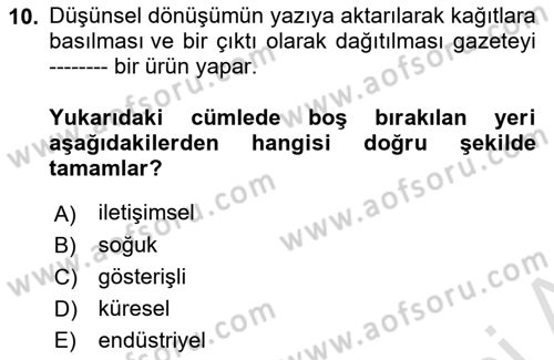 Medya ve İletişim Dersi 2021 - 2022 Yılı (Final) Dönem Sonu Sınav Soruları 10. Soru