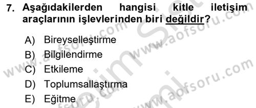 Medya ve İletişim Dersi 2024 - 2025 Yılı (Vize) Ara Sınav Soruları 7. Soru