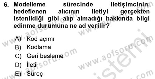 Medya ve İletişim Dersi 2024 - 2025 Yılı Yaz Okulu Sınav Soruları 6. Soru