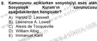 Siyasal İletişim Dersi 2012 - 2013 Yılı (Final) Dönem Sonu Sınav Soruları 8. Soru