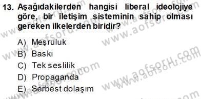 Siyasal İletişim Dersi 2013 - 2014 Yılı (Vize) Ara Sınav Soruları 13. Soru