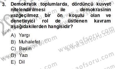 Siyasal İletişim Dersi Ara Sınavı Deneme Sınav Soruları 3. Soru
