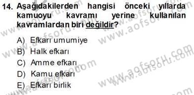 Siyasal İletişim Dersi 2013 - 2014 Yılı Tek Ders Sınav Soruları 14. Soru