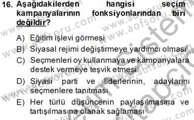 Siyasal İletişim Dersi 2013 - 2014 Yılı Tek Ders Sınav Soruları 16. Soru