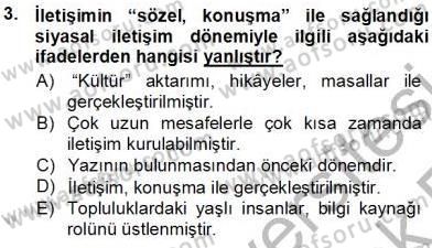 Siyasal İletişim Dersi 2013 - 2014 Yılı Tek Ders Sınav Soruları 3. Soru