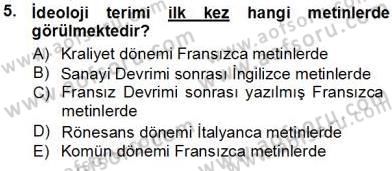 Siyasal İletişim Dersi 2013 - 2014 Yılı Tek Ders Sınav Soruları 5. Soru