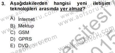 Siyasal İletişim Dersi 2014 - 2015 Yılı (Vize) Ara Sınav Soruları 3. Soru