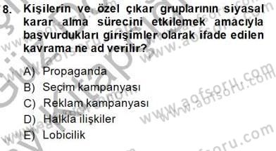 Siyasal İletişim Dersi 2014 - 2015 Yılı (Vize) Ara Sınav Soruları 8. Soru