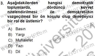 Siyasal İletişim Dersi 2015 - 2016 Yılı (Vize) Ara Sınavı 3. Soru