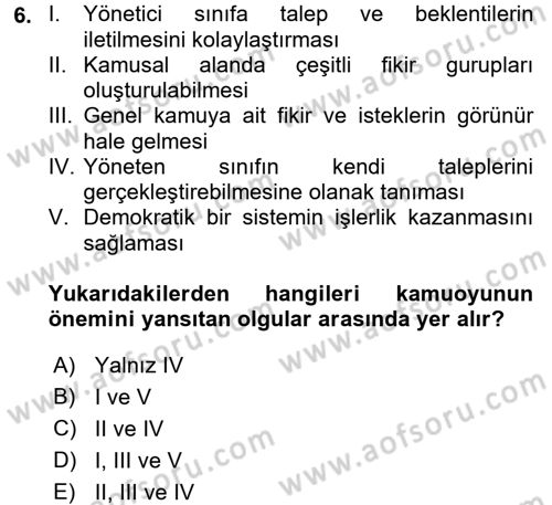 Siyasal İletişim Dersi 2017 - 2018 Yılı (Vize) Ara Sınavı 6. Soru