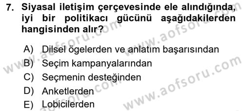 Siyasal İletişim Dersi 2018 - 2019 Yılı 3 Ders Sınavı 7. Soru