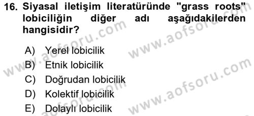 Siyasal İletişim Dersi 2018 - 2019 Yılı (Vize) Ara Sınavı 16. Soru