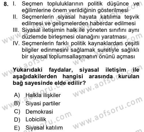 Siyasal İletişim Dersi 2018 - 2019 Yılı (Vize) Ara Sınavı 8. Soru